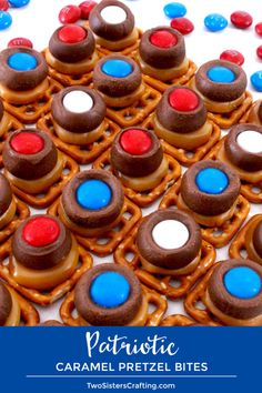 patriotic caramel pretzel bites with red, white and blue candies on them