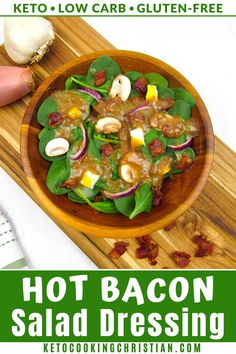 hot bacon salad dressing in a wooden bowl