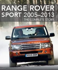 the cover of range rover sport 2009 - 2013 the complete story