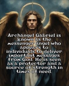 an angel with wings and the words, michael gabril is known as the messenger angel