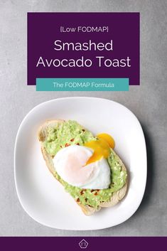 an avocado toast on a white plate with the title low fodmap smashed avocado toast