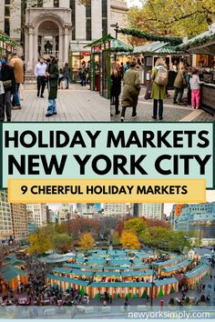 the new york city christmas market with text overlay that reads holiday markets, new york city 9 cheerful holiday markets