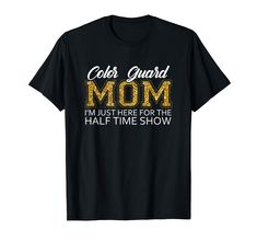 PRICES MAY VARY. All proud moms will love wearing this color guard shirt at any sporting events. Great gift idea for mothers day and birthdays. CLICK ON OUR BRAND NAME to see similar apparel. color guard gift for women, marching band shirt, flag toss event shirt, half time show shirt Lightweight, Classic fit, Double-needle sleeve and bottom hem Color Guard Mom, Color Guard Shirts, Marching Band Shirts, Guard Gifts, Event Shirts, Color Guard, Half Time, Band Shirt, Proud Mom