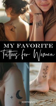 four different pictures with tattoos on them and the words, my favorite tattoos for women