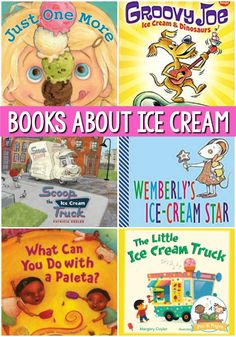 children's books about ice cream and what to do with the ice cream truck