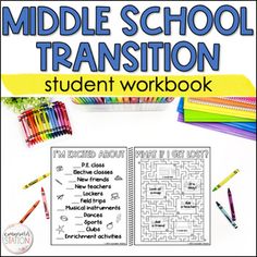 the middle school transition student workbook with pencils, markers and crayons