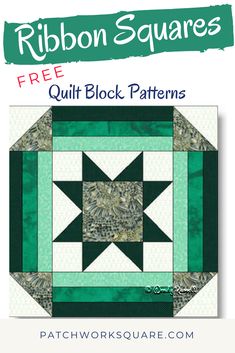 a green and white quilt block with the words ribbon squares written in black on it