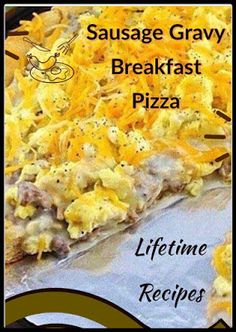 sausage and gravy breakfast pizza with text overlay that reads, sause gravy breakfast pizza