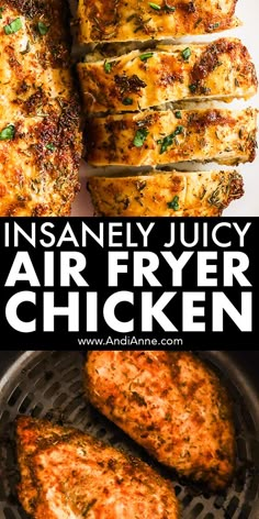 an image of air fryer chicken with text overlay that reads, inanney juicy air fryer chicken