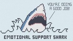 a shark with its mouth open and the words, you're going for a good job