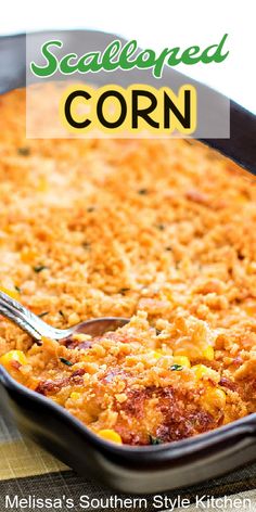 a close up of a casserole dish with corn