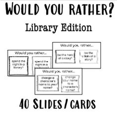 a book cover with the words would you rather rather know what to do? library edition 40 slides / cards