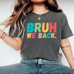 *If you would like a colour or size that is not listed, please contact us. Gear up for the new school year with our "Bruh We Are Back To School" shirt! This funny graphic tee is perfect for students who love cool and casual styles. Made from soft cotton, this unisex shirt is comfortable and stylish, making it a great addition to your back-to-school wardrobe or a perfect gift for friends. High-Quality Material: Made from 100% soft cotton for a comfortable fit. Unique Design: Features a trendy bac School Swag, Friends High, Gift For Students, We Are Back, Casual Styles, School Style, Funny Graphic Tees, New School, School Shirts