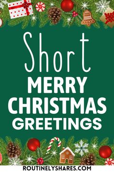 Find the best short merry Christmas greetings for friends and family that are cute, funny or festive. Perfect for wishing them happy holidays or for cards. Merry Christmas For Best Friend, Christmas Greeting To Friends, Christmas Card Verses Friends, Holidays Greetings Messages, Wishes For Christmas Greeting Card, Christmas Verses For Cards For Family, Merry Christmas To Family And Friends, Christmas Card Verses For Family, Neighbor Quotes Friends