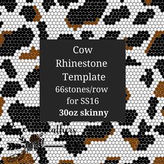 a black and white pattern with the words cow rhinostone template for $ 20