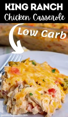 a close up of a casserole on a plate with a fork and text that reads king ranch chicken casserole low carb