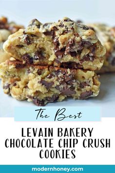 the best levii bakery chocolate chip crush cookies with text overlay that reads, the best levii bakery chocolate chip cookie