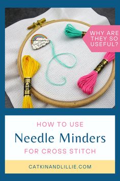 a cross stitch project with the words how to use needle minds for cross stitch on it