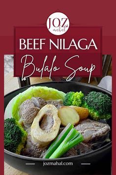 beef nilaga buffalo soup with broccoli and potatoes in a skillet