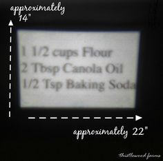 the label for 12 cups flour tortilla oil is shown in black and white