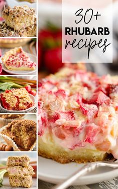 several pictures of different desserts with the words 30 + rhubarb recipes