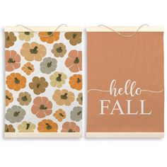 two wall hangings with the words hello fall written in white and an orange flower pattern