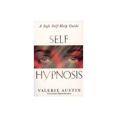 the book cover for self hypnosis by valerie austin, with an image of a woman's face