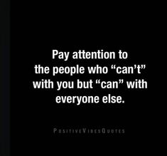 a man in a suit and tie with the words pay attention to the people who can't with you but can't with everyone else