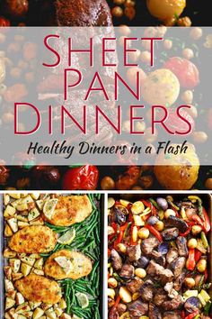 sheet pan dinners with text overlay that reads sheet pan dinners healthy dinners in a flash