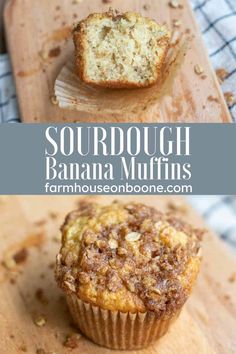 a muffin on a wooden cutting board with the words sourdough banana muffins