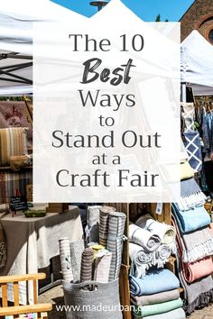 the 10 best ways to stand out at a craft fair