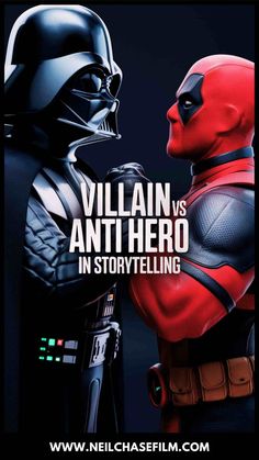 the poster for villain vs ant hero in storytelling, featuring darth vader and