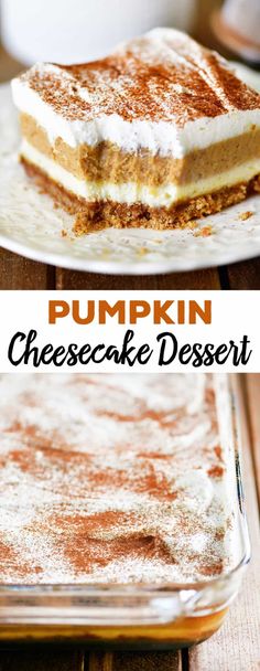 pumpkin cheesecake dessert on a plate with the words pumpkin cheesecake dessert above it