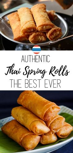 different types of spring rolls on plates with the words authentic that spring rolls the best ever