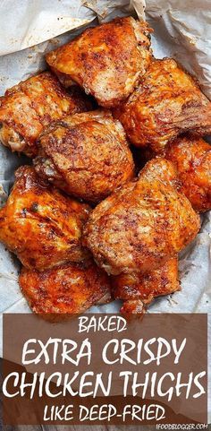 baked extra crispy chicken thighs are deep fried and ready to be eaten in the oven