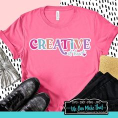 a pink shirt with the words creative on it