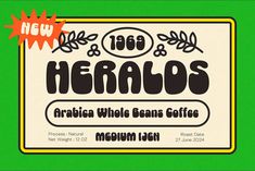 the label for heracles arabic whole beans coffee, with an orange and green background