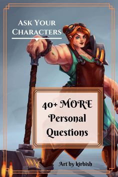 an image of a character with the text ask your characters 40 more personal questions