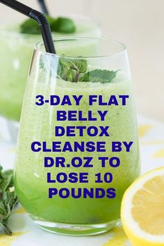 Three Day Flat Belly Detox Cleanse By Dr. OZ To Lose 7 Pounds We are going to show you how to make a powerful 3-day flat belly detox cleanse by Dr. O Lemon Diet, Lose 10 Pounds, Healthy Ideas, Healthy Smoothie