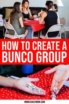 people sitting at a table with dices on it and the words how to create a bunco group