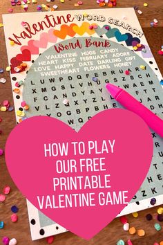 a valentine's day word search game with a pink heart on it and the words how to play our free printable valentines game