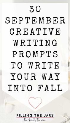 a white sign with the words 50 september creative writing prompts to write your way into fall