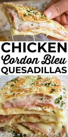 chicken garden bleu quesadillas stacked on top of each other with text overlay