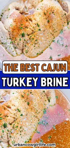 Cajun Turkey Brine Recipe Cajun Smoked Turkey Recipe, Turkey Recipe Thanksgiving, Turkey Recipes Easy, Brine For Turkey, Cajun Turkey Recipe, Easy Turkey Recipes Thanksgiving