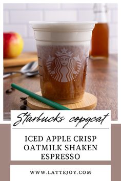 starbucks iced apple crisp oatmeal shaker espresso with text overlay