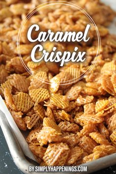 caramel crispies in a baking dish with the words caramel crispix over it