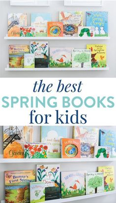 the best spring books for kids to read in their homes and school days, plus free printables