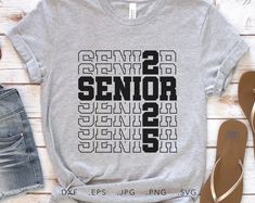 a t - shirt with the words senior on it next to some shoes and sunglasses