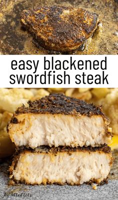 two images showing how to cook blackned swordfish steak