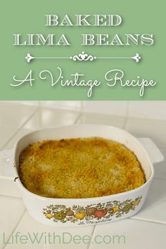 baked lima beans in a white casserole dish with text overlay that reads baked lima beans a vintage recipe